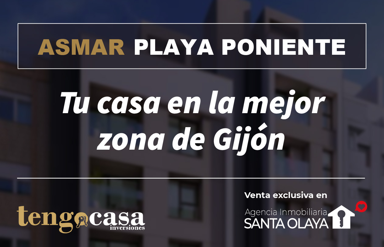 Asmar Playa Poniente – Tu casa en la mejor zona de Gijón